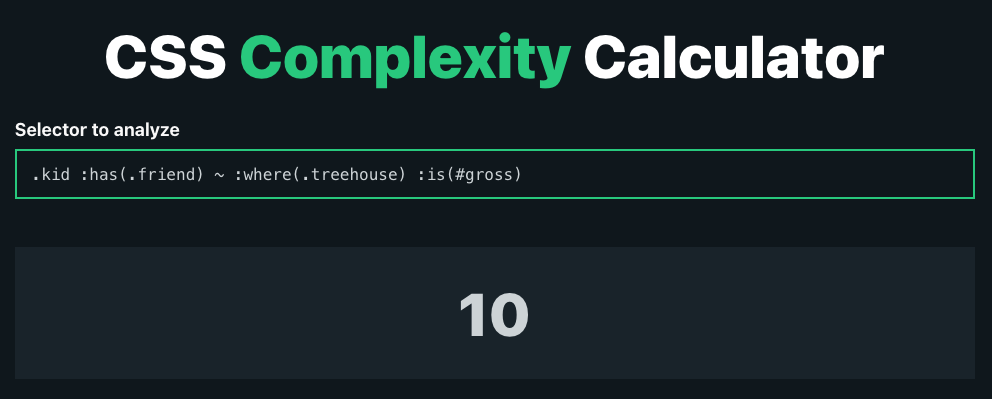 The complexity calculator showing the complexity of a long selector